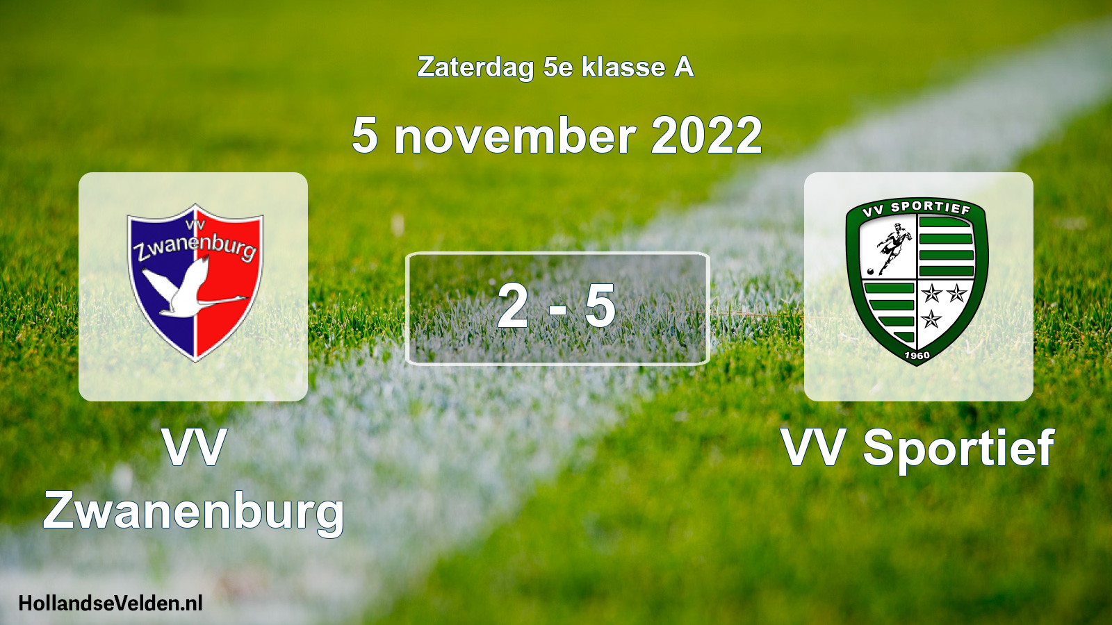 Total number of matches played: VV Zwanenburg - VV Sportief 2 - 5 (5 November 2022)