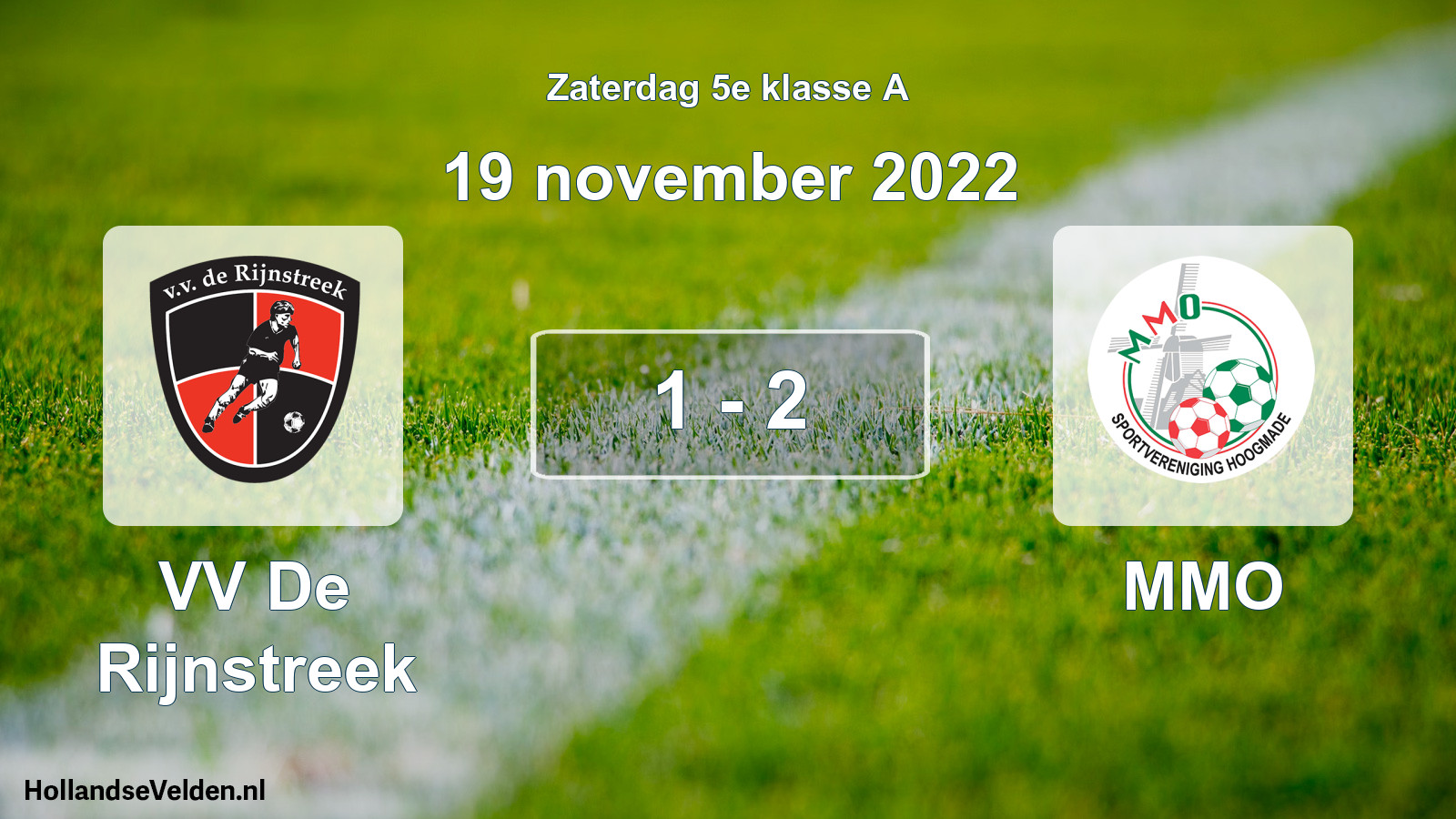 Total number of matches played: VV De Rijnstreek - MMO 1 - 2 (19 November 2022)