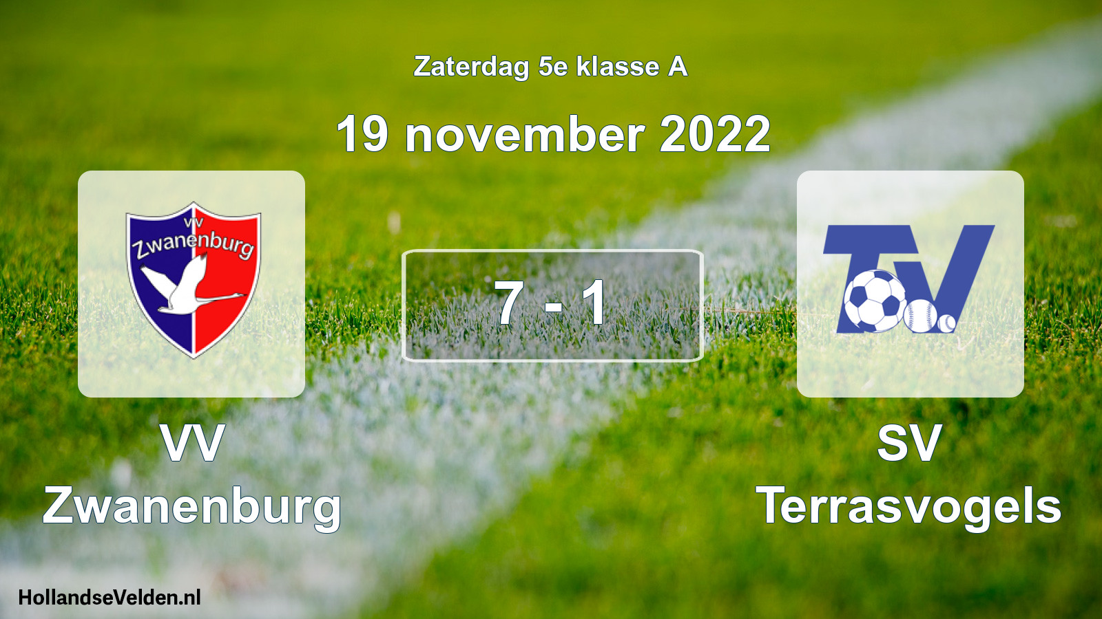 Total number of matches played: VV Zwanenburg - SV Terrasvogels 7 - 1 (19 November 2022)