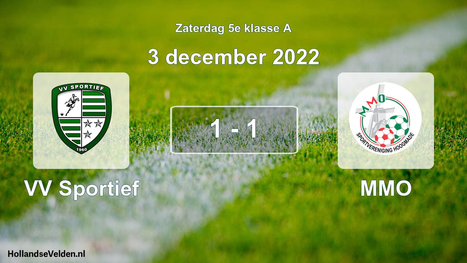 Total number of matches played: VV Sportief - MMO 1 - 1 (3 December 2022)