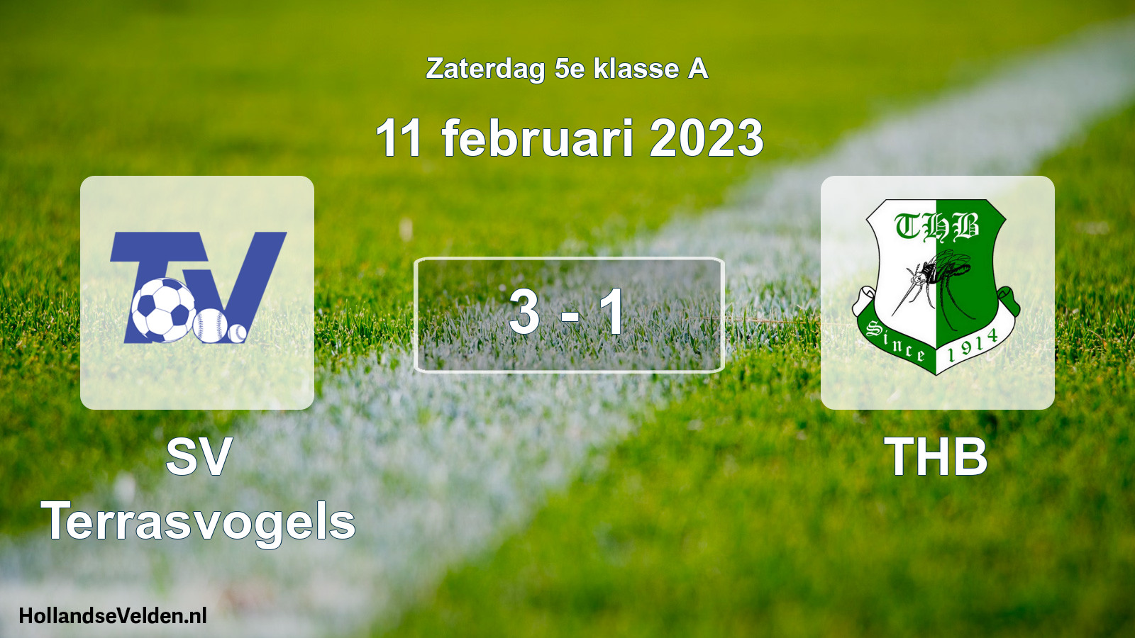 Total number of matches played: SV Terrasvogels - THB 3 - 1 (11 February 2023)