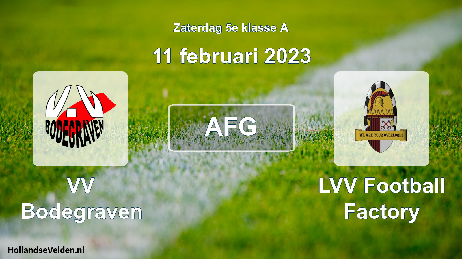 Scheduled Match: VV Bodegraven - LVV Football Factory (11 February 2023)