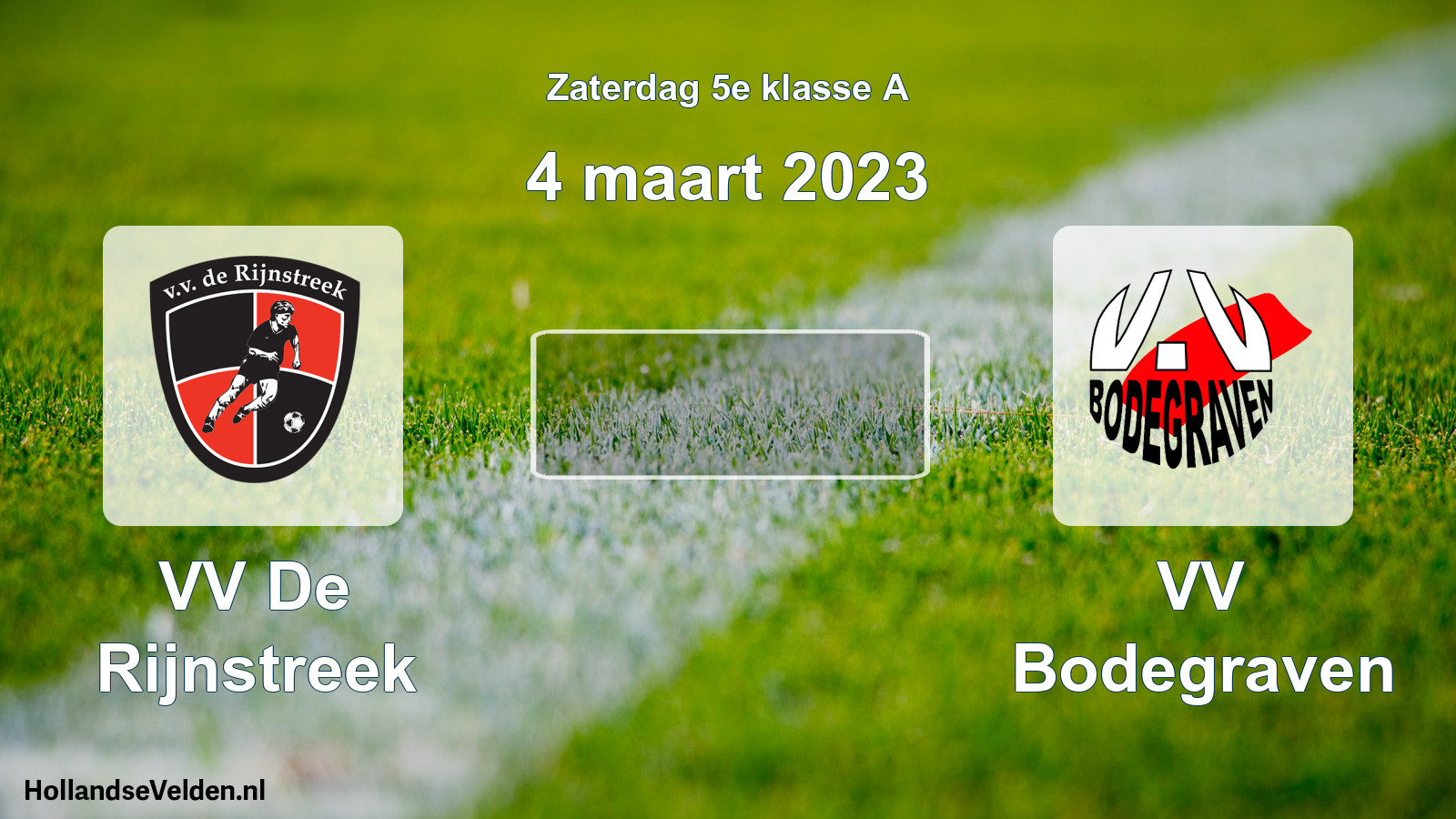 Scheduled Match: VV De Rijnstreek - VV Bodegraven (4 March 2023)