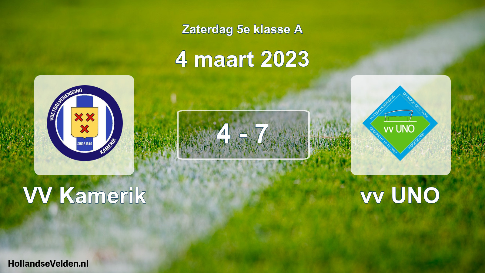 Total number of matches played: VV Kamerik - vv UNO 4 - 7 (4 March 2023)
