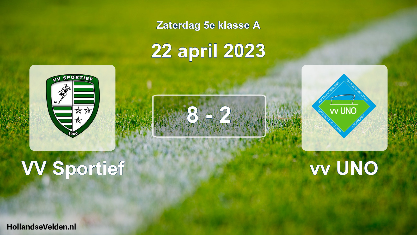 Gespeelde wedstrijd: VV Sportief - vv UNO 8 - 2 (22 april 2023)