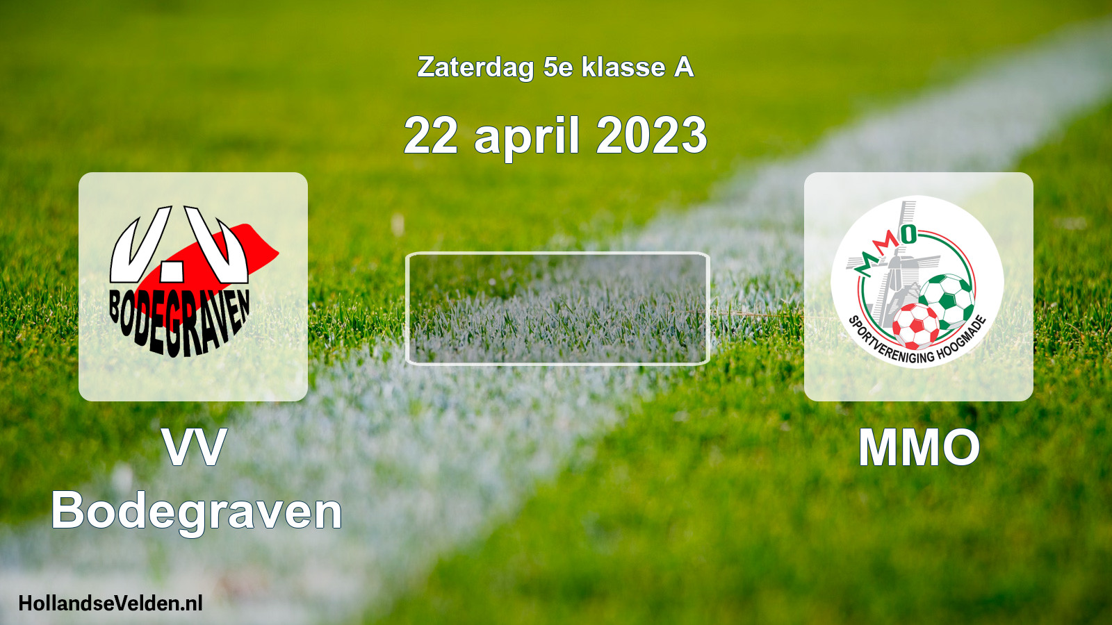 Scheduled Match: VV Bodegraven - MMO (22 April 2023)