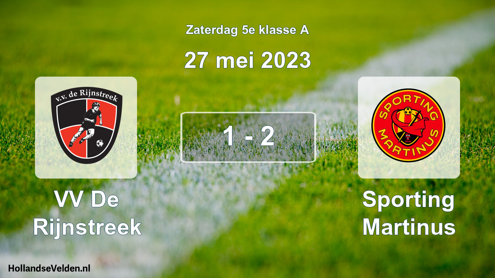 Total number of matches played: VV De Rijnstreek - Sporting Martinus 1 - 2 (27 May 2023)