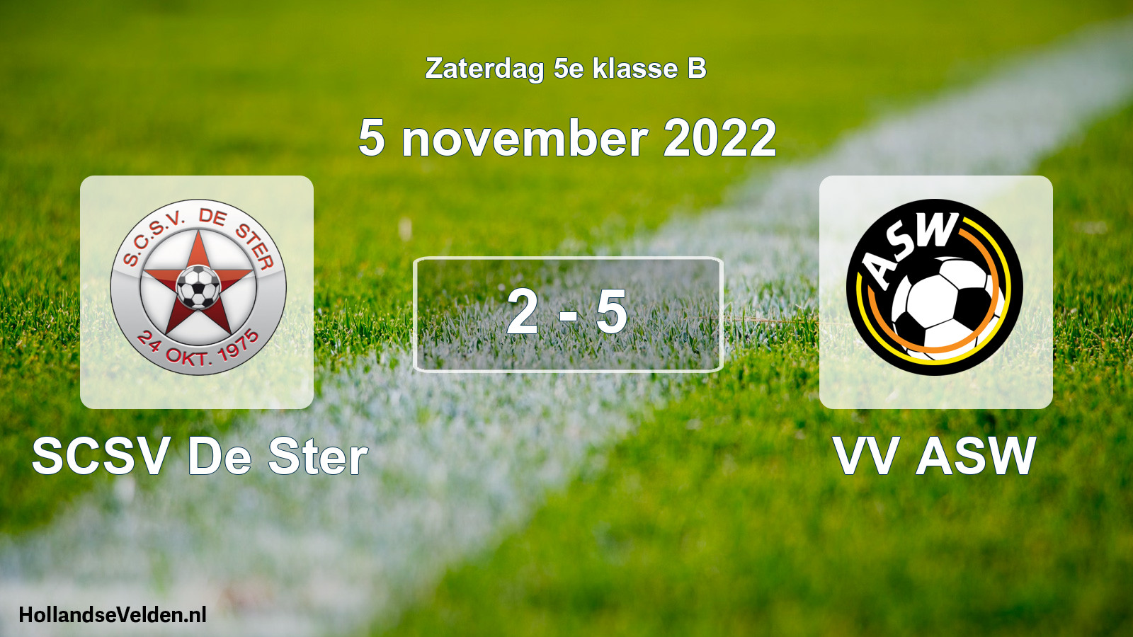Total number of matches played: SCSV De Ster - VV ASW 2 - 5 (5 November 2022)