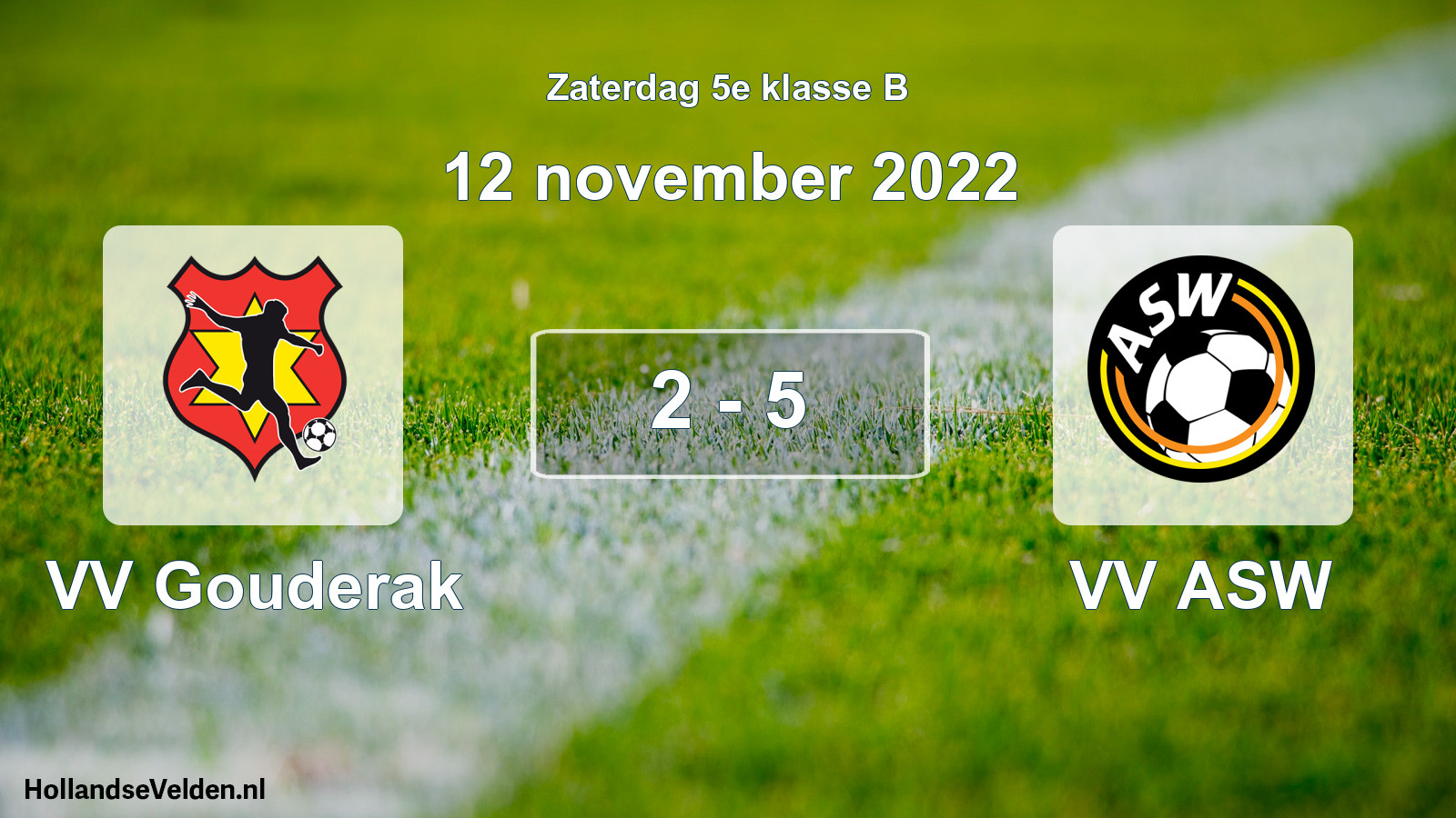 Total number of matches played: VV Gouderak - VV ASW 2 - 5 (12 November 2022)