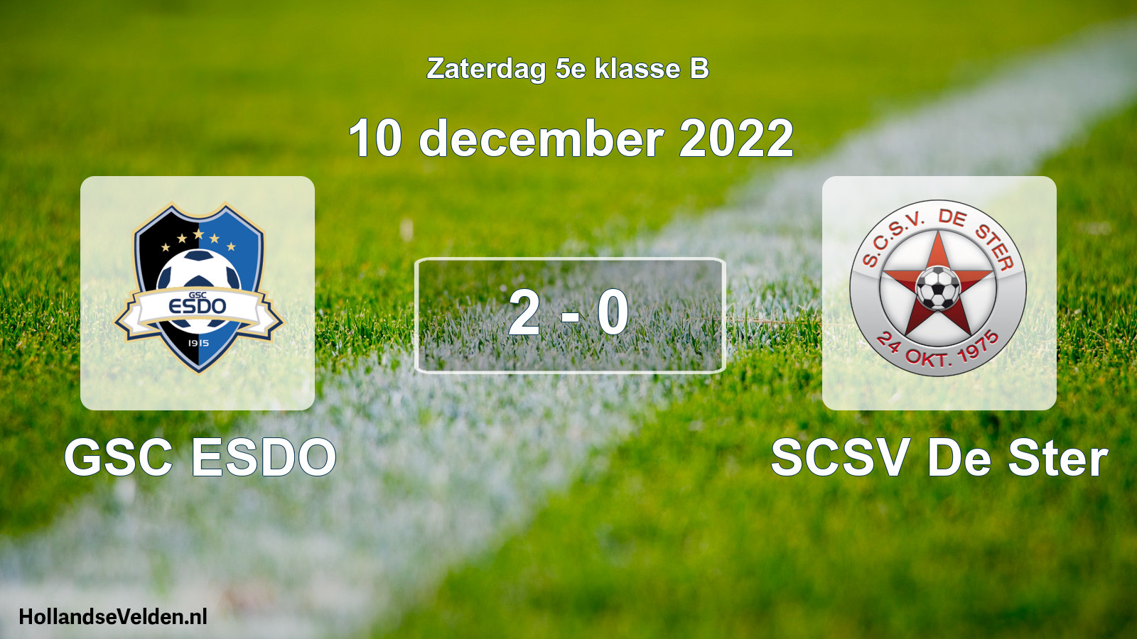Total number of matches played: GSC ESDO - SCSV De Ster 2 - 0 (10 December 2022)