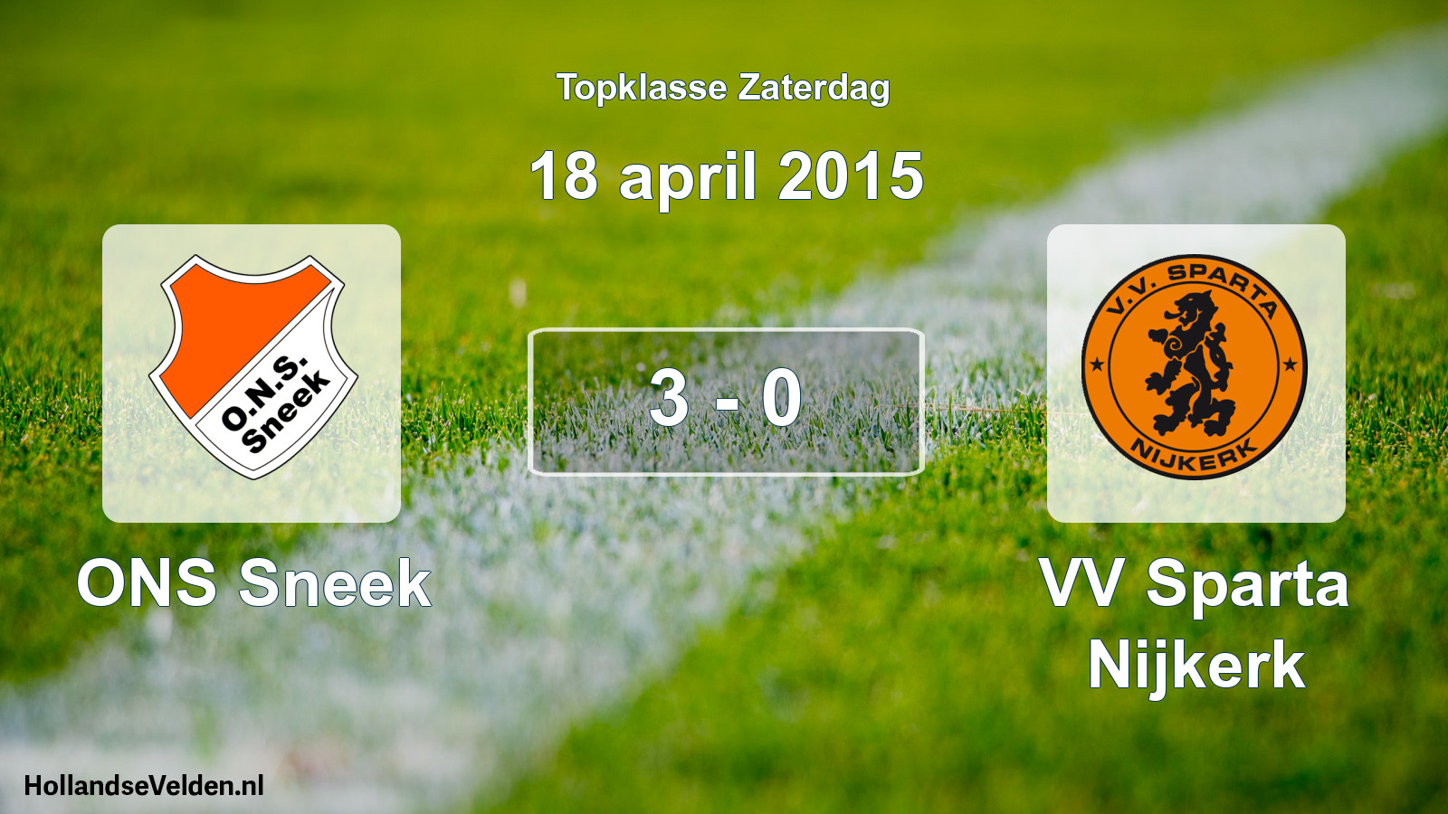 Total number of matches played: ONS Sneek - VV Sparta Nijkerk 3 - 0 (18 April 2015)