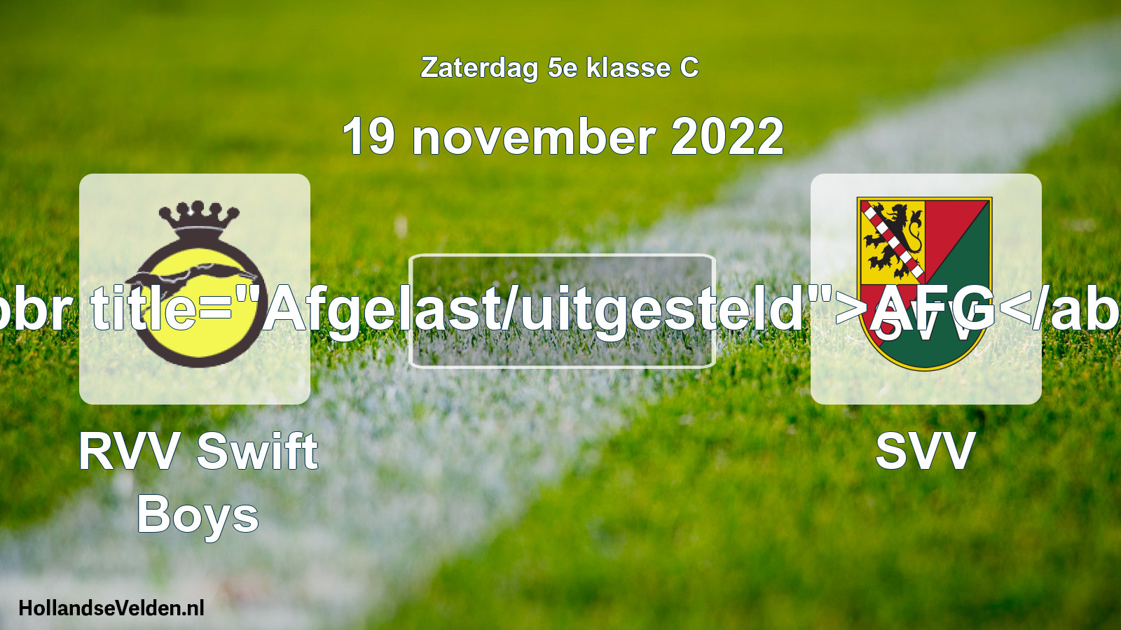 Scheduled Match: RVV Swift Boys - SVV (19 November 2022)
