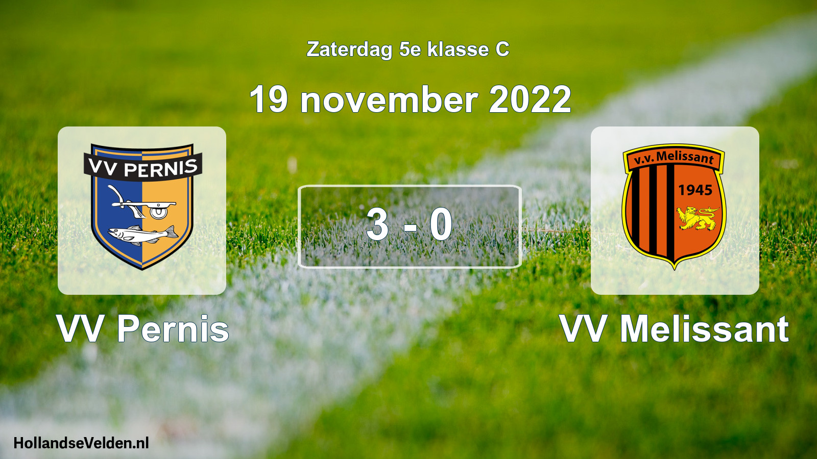 Total number of matches played: VV Pernis - VV Melissant 3 - 0 (19 November 2022)