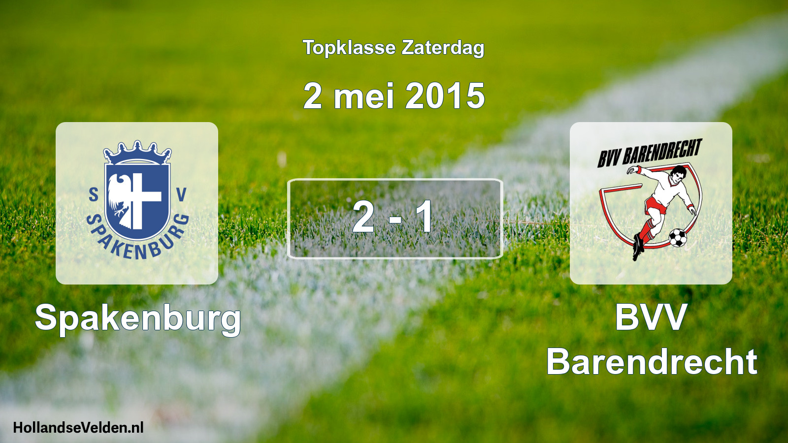Total number of matches played: Spakenburg - BVV Barendrecht 2 - 1 (2 May 2015)