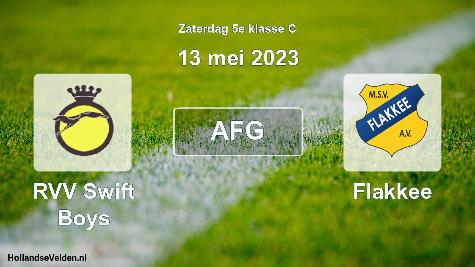 Scheduled Match: RVV Swift Boys - Flakkee (13 May 2023)