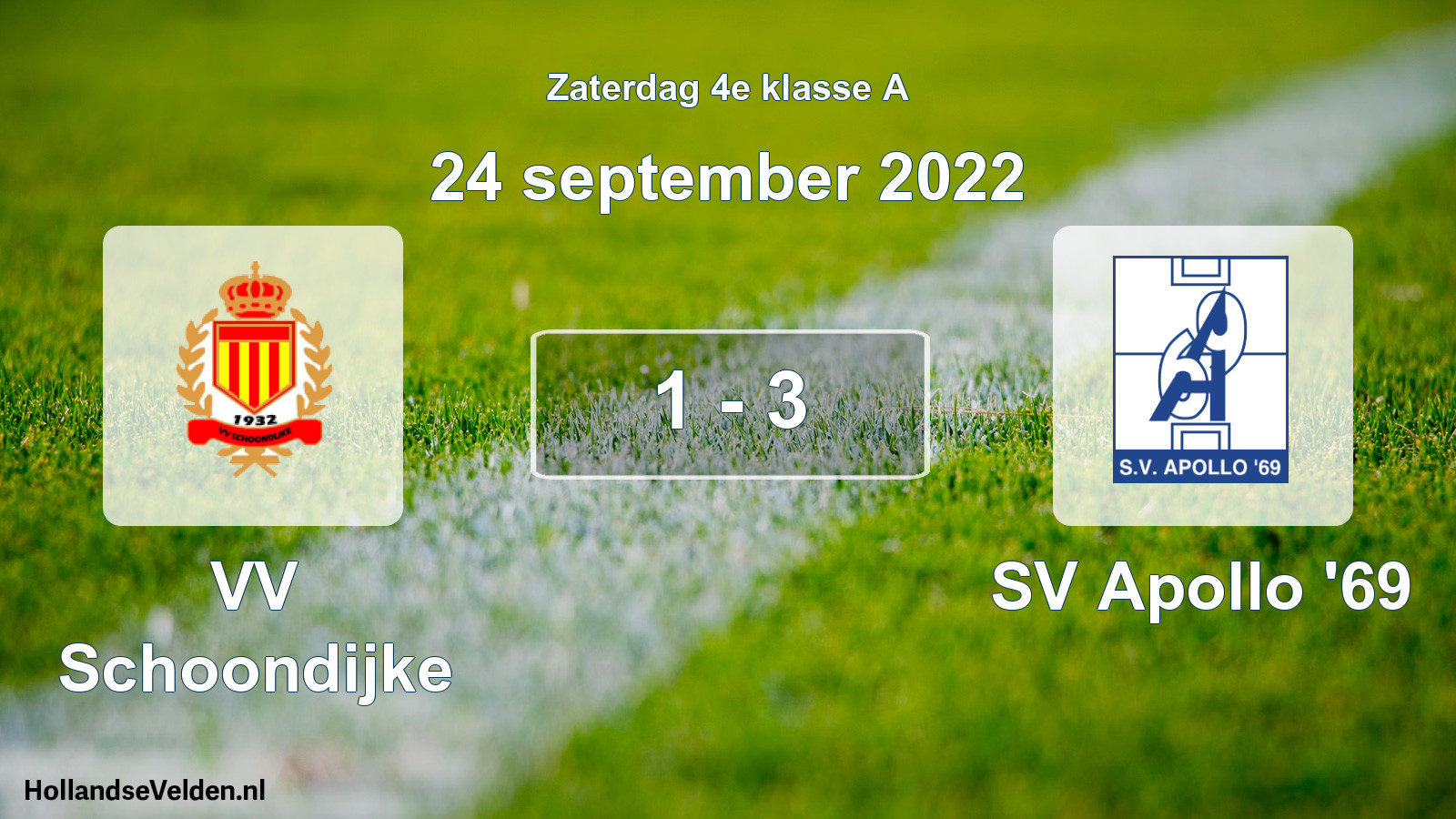 Total number of matches played: VV Schoondijke - SV Apollo '69 1 - 3 (24 September 2022)