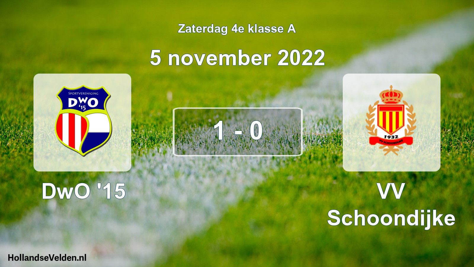 Total number of matches played: DwO '15 - VV Schoondijke 1 - 0 (5 November 2022)