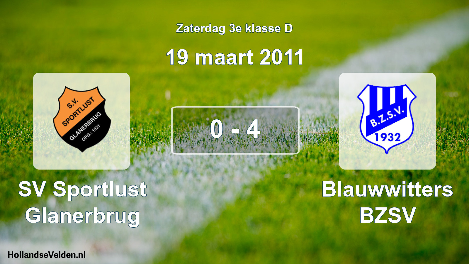 Total number of matches played: SV Sportlust Glanerbrug - Blauwwitters BZSV 0 - 4 (19 March 2011)