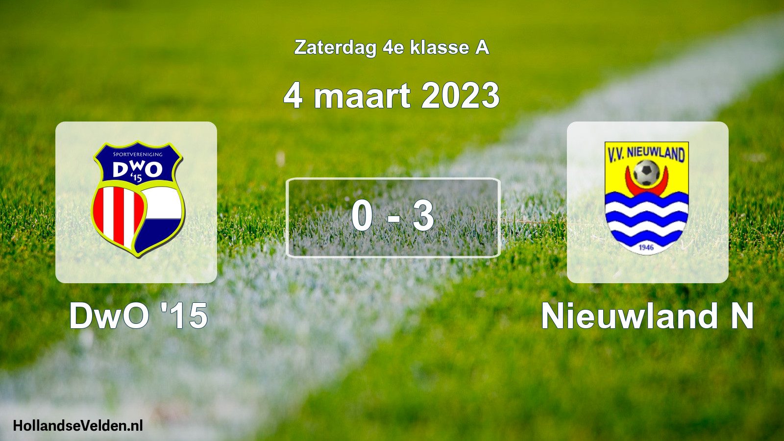 Total number of matches played: DwO '15 - Nieuwland N 0 - 3 (4 March 2023)