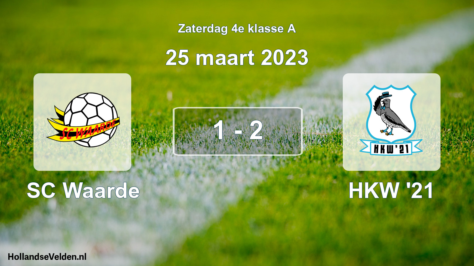 Total number of matches played: SC Waarde - HKW '21 1 - 2 (25 March 2023)