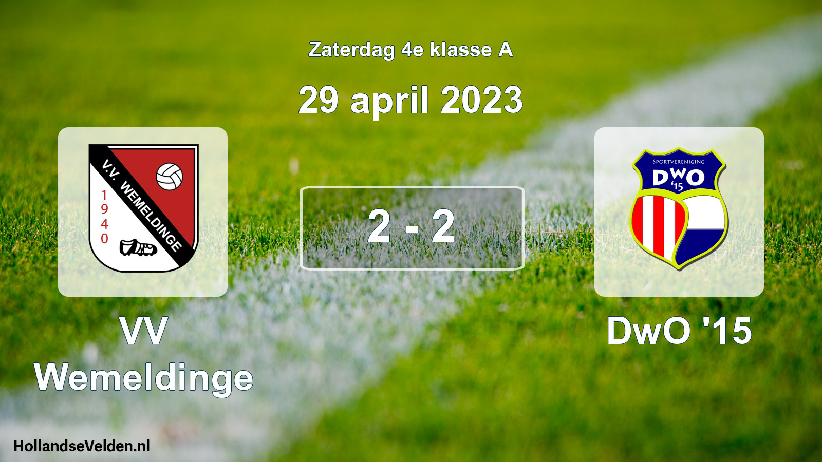 Total number of matches played: VV Wemeldinge - DwO '15 2 - 2 (29 April 2023)