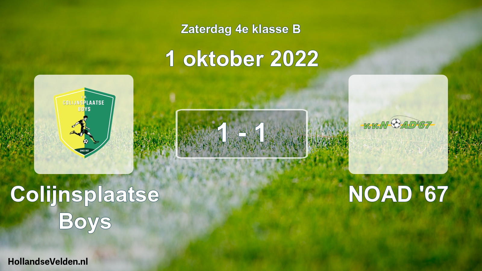 Total number of matches played: Colijnsplaatse Boys - NOAD '67 1 - 1 (1 October 2022)