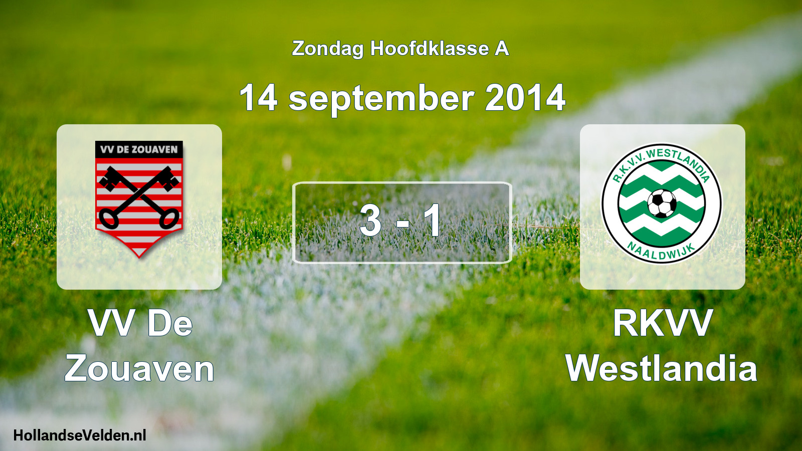 Total number of matches played: VV De Zouaven - RKVV Westlandia 3 - 1 (14 September 2014)