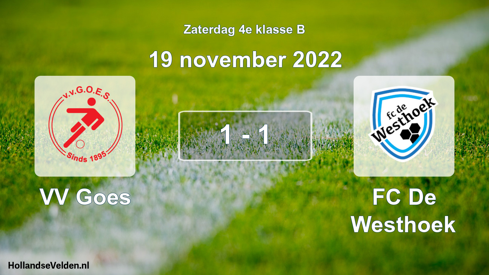 Total number of matches played: VV Goes - FC De Westhoek 1 - 1 (19 November 2022)