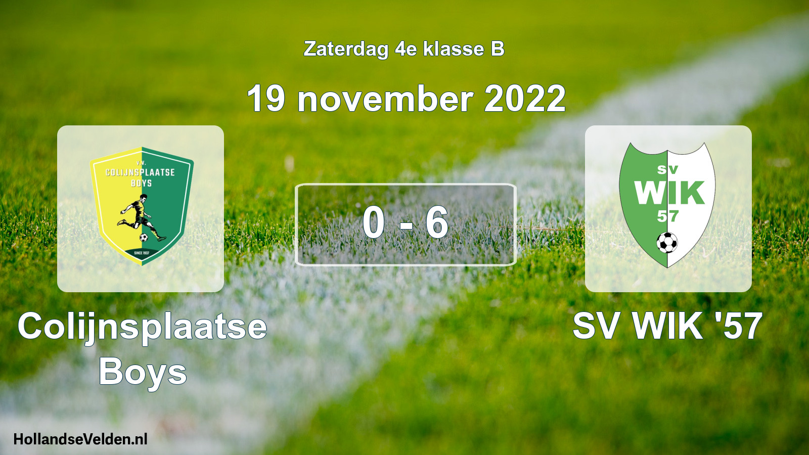 Total number of matches played: Colijnsplaatse Boys - SV WIK '57 0 - 6 (19 November 2022)