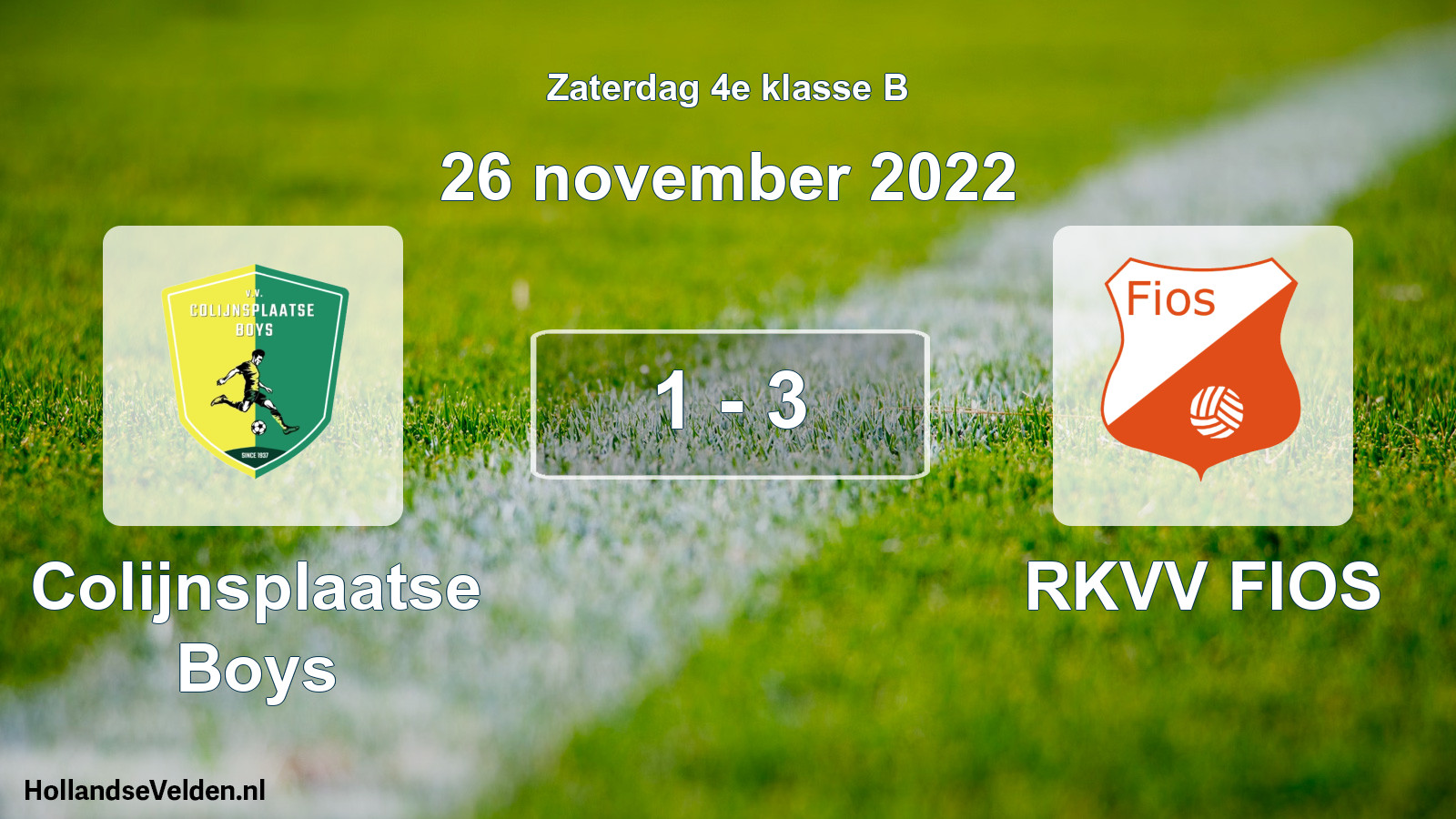 Total number of matches played: Colijnsplaatse Boys - RKVV FIOS 1 - 3 (26 November 2022)