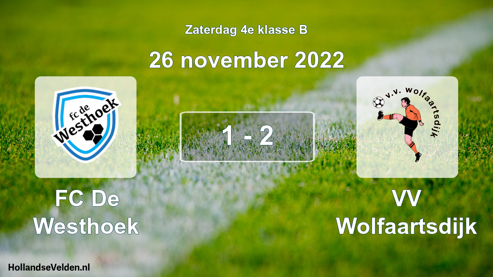 Total number of matches played: FC De Westhoek - VV Wolfaartsdijk 1 - 2 (26 November 2022)