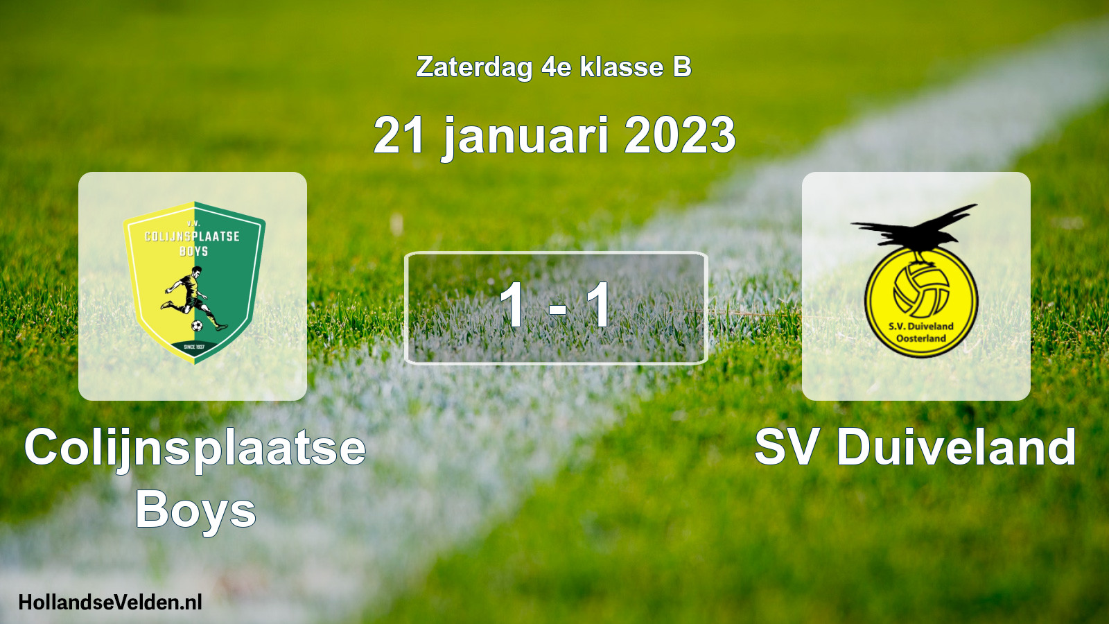 Total number of matches played: Colijnsplaatse Boys - SV Duiveland 1 - 1 (21 January 2023)