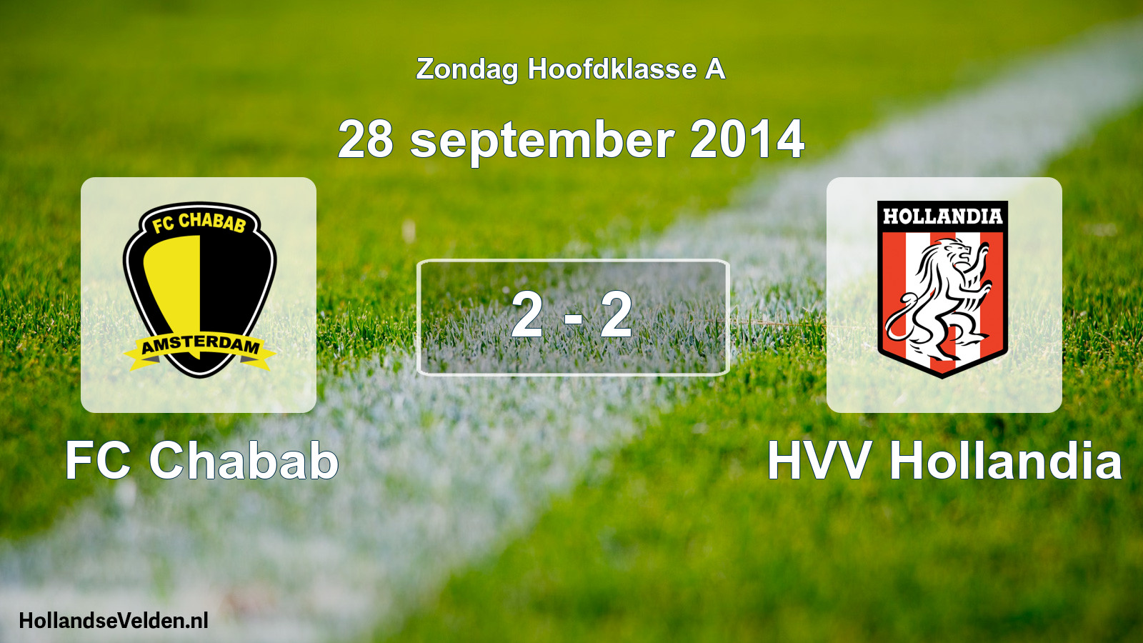 Total number of matches played: FC Chabab - HVV Hollandia 2 - 2 (28 September 2014)