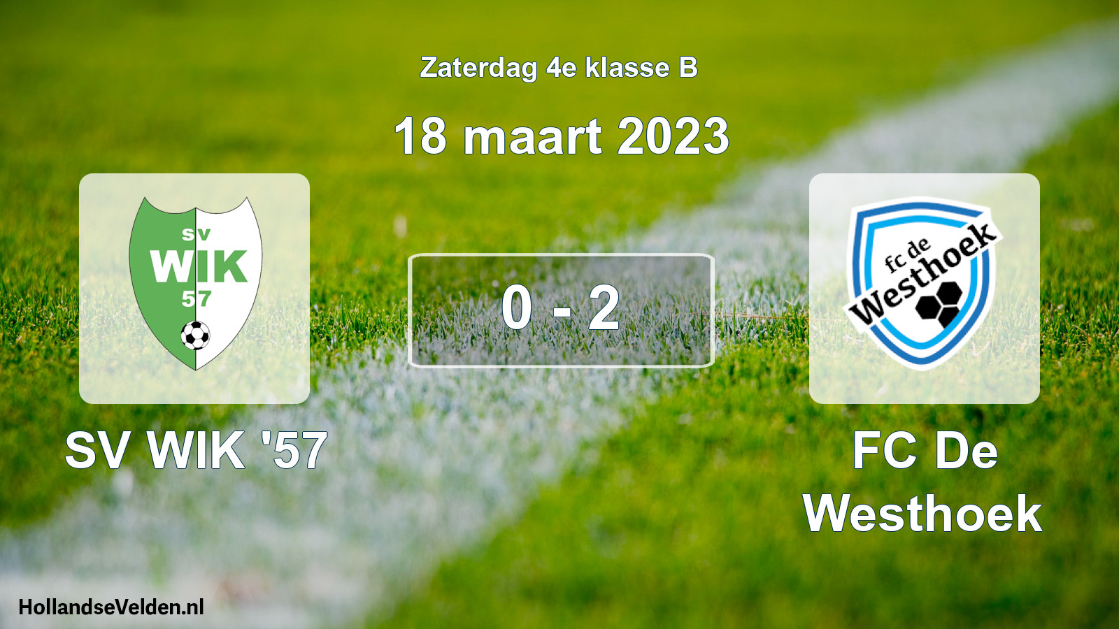 Total number of matches played: SV WIK '57 - FC De Westhoek 0 - 2 (18 March 2023)