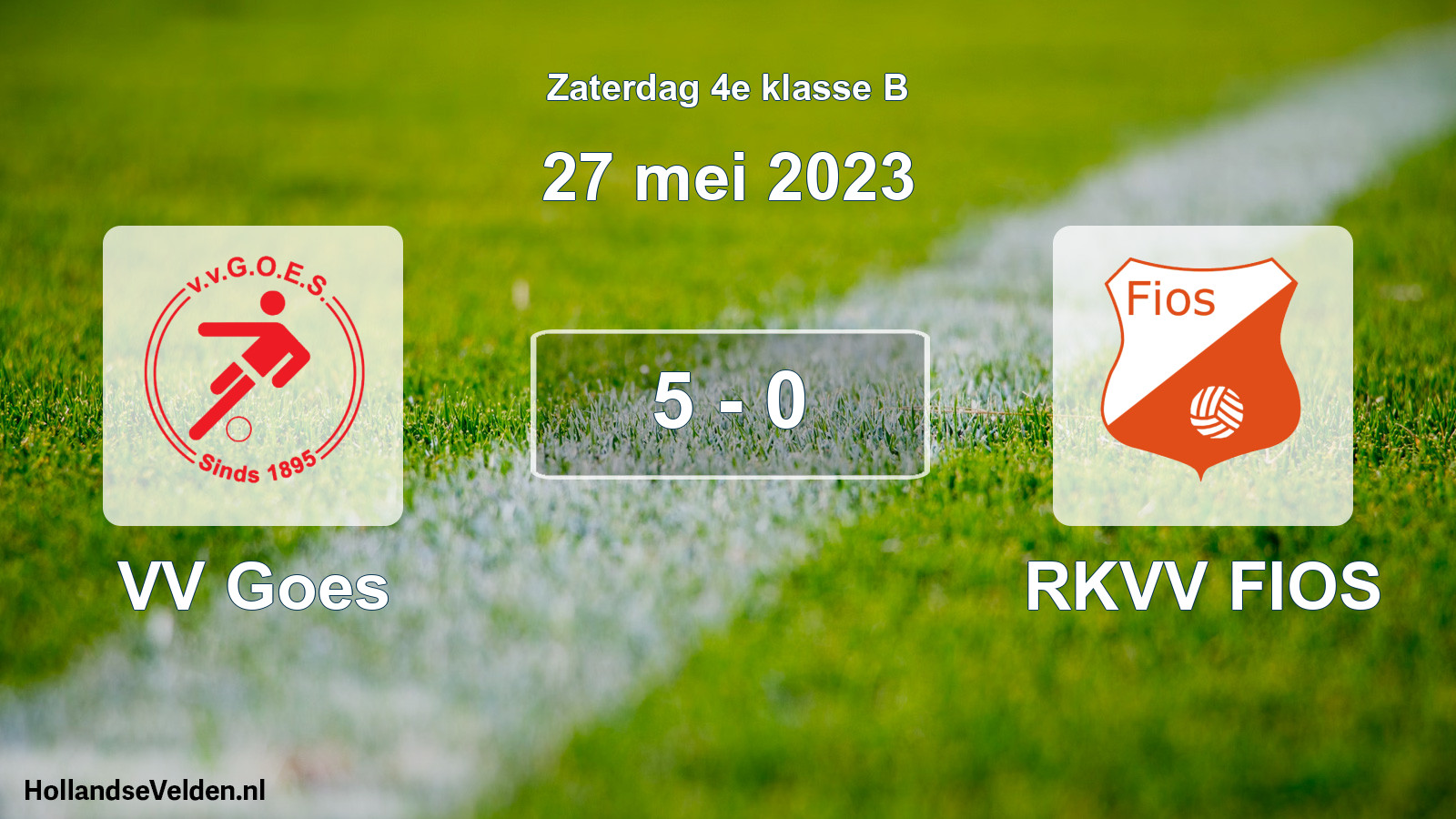 Total number of matches played: VV Goes - RKVV FIOS 5 - 0 (27 May 2023)