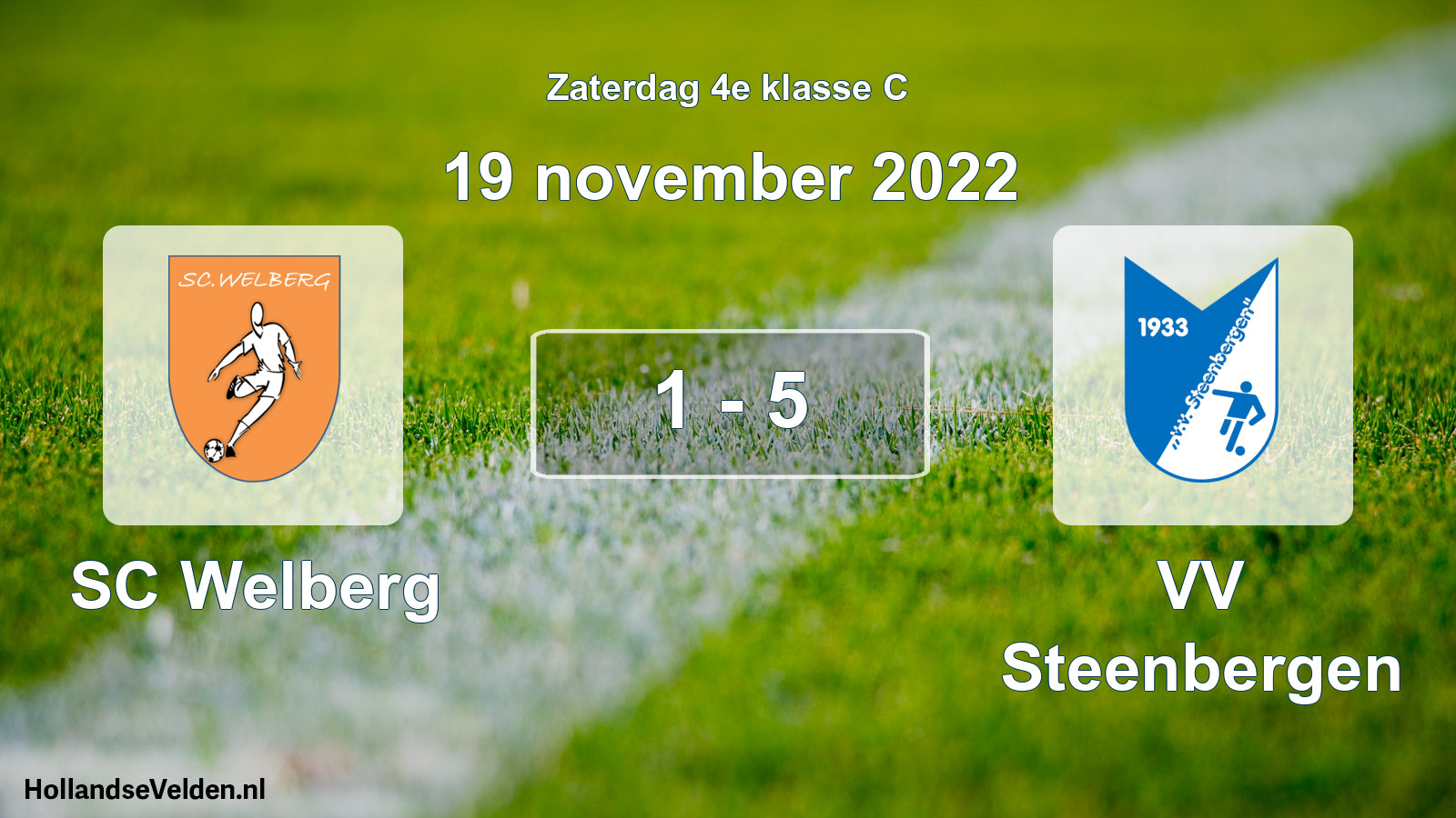 Total number of matches played: SC Welberg - VV Steenbergen 1 - 5 (19 November 2022)