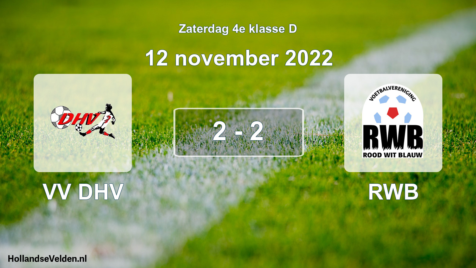 Total number of matches played: VV DHV - RWB 2 - 2 (12 November 2022)