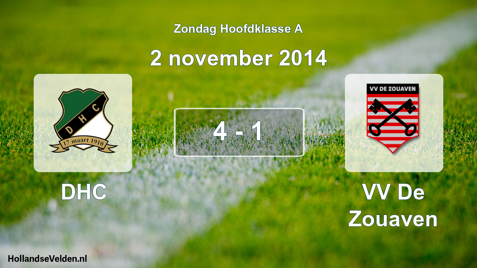 Total number of matches played: DHC - VV De Zouaven 4 - 1 (2 November 2014)