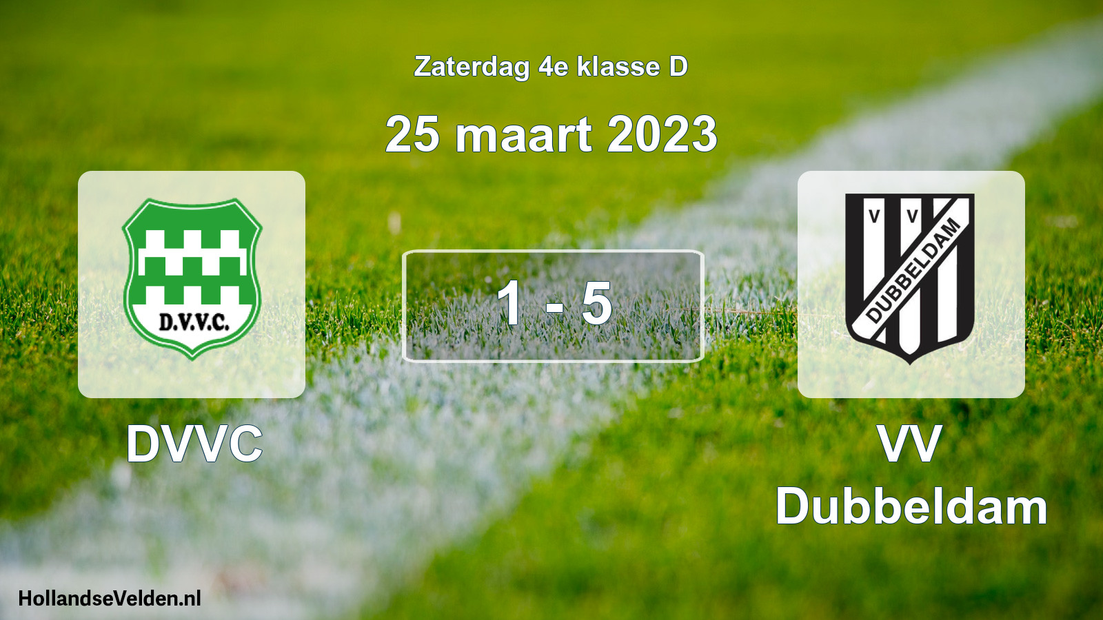 Total number of matches played: DVVC - VV Dubbeldam 1 - 5 (25 March 2023)