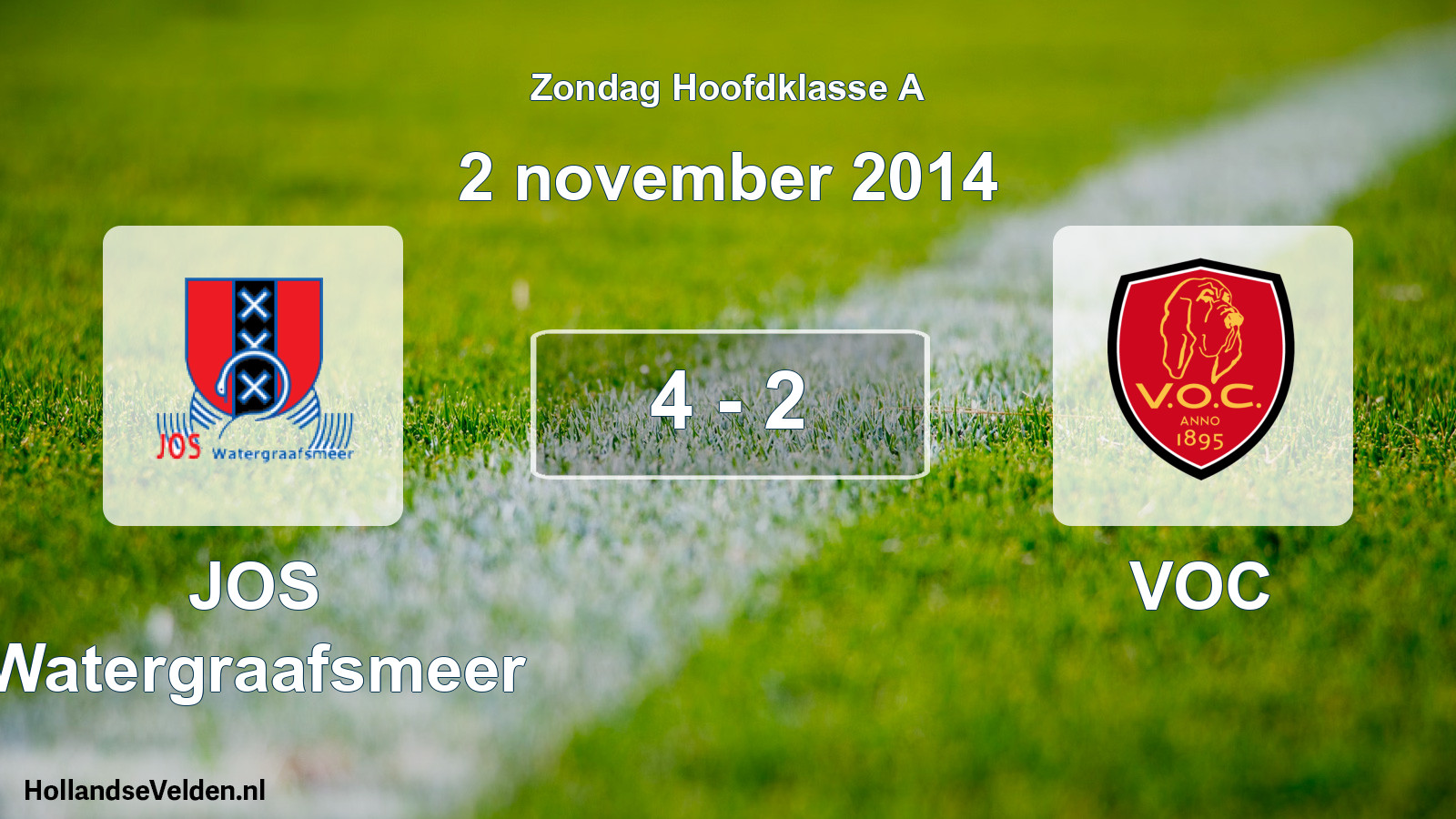 Total number of matches played: JOS Watergraafsmeer - VOC 4 - 2 (2 November 2014)