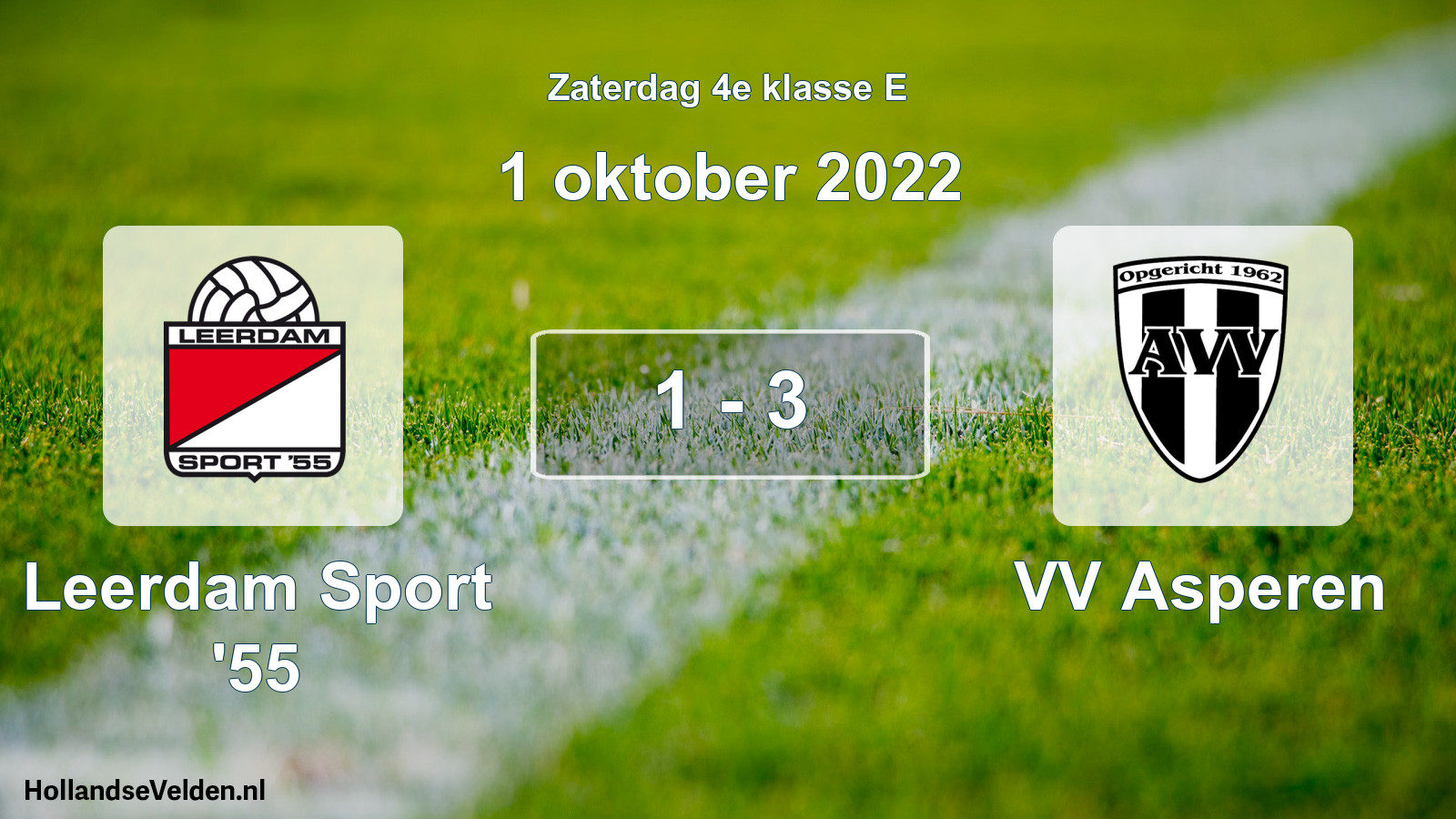 Total number of matches played: Leerdam Sport '55 - VV Asperen 1 - 3 (1 October 2022)