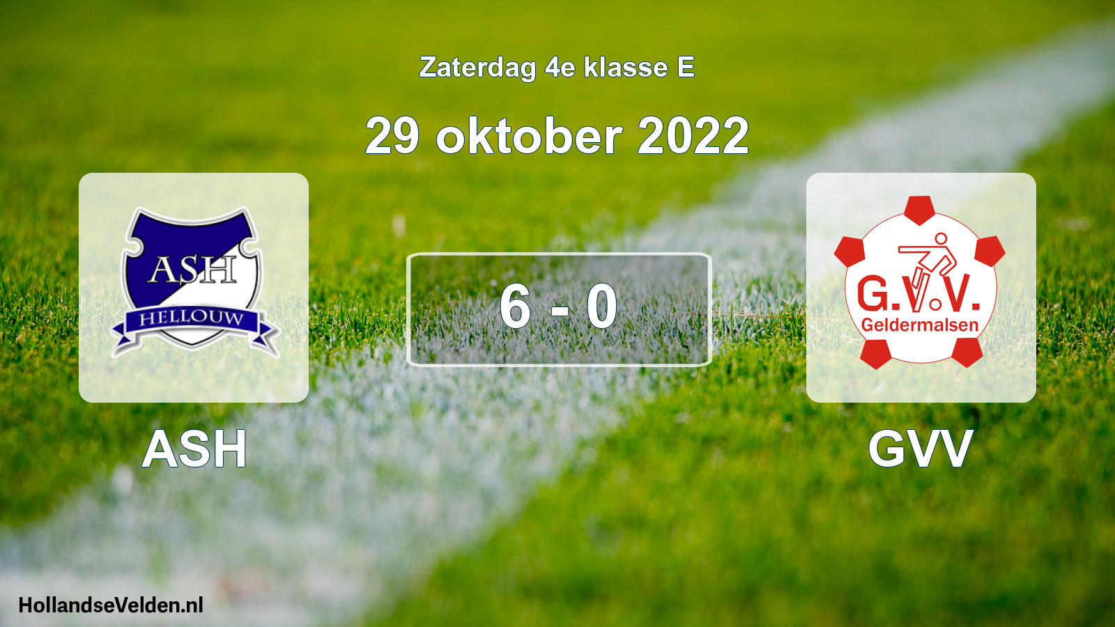 Total number of matches played: ASH - GVV 6 - 0 (29 October 2022)