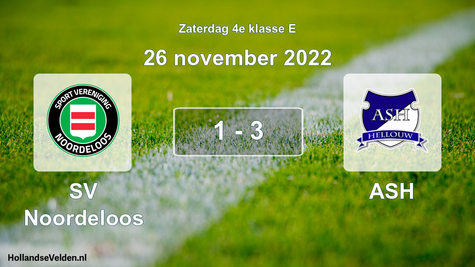Total number of matches played: SV Noordeloos - ASH 1 - 3 (26 November 2022)