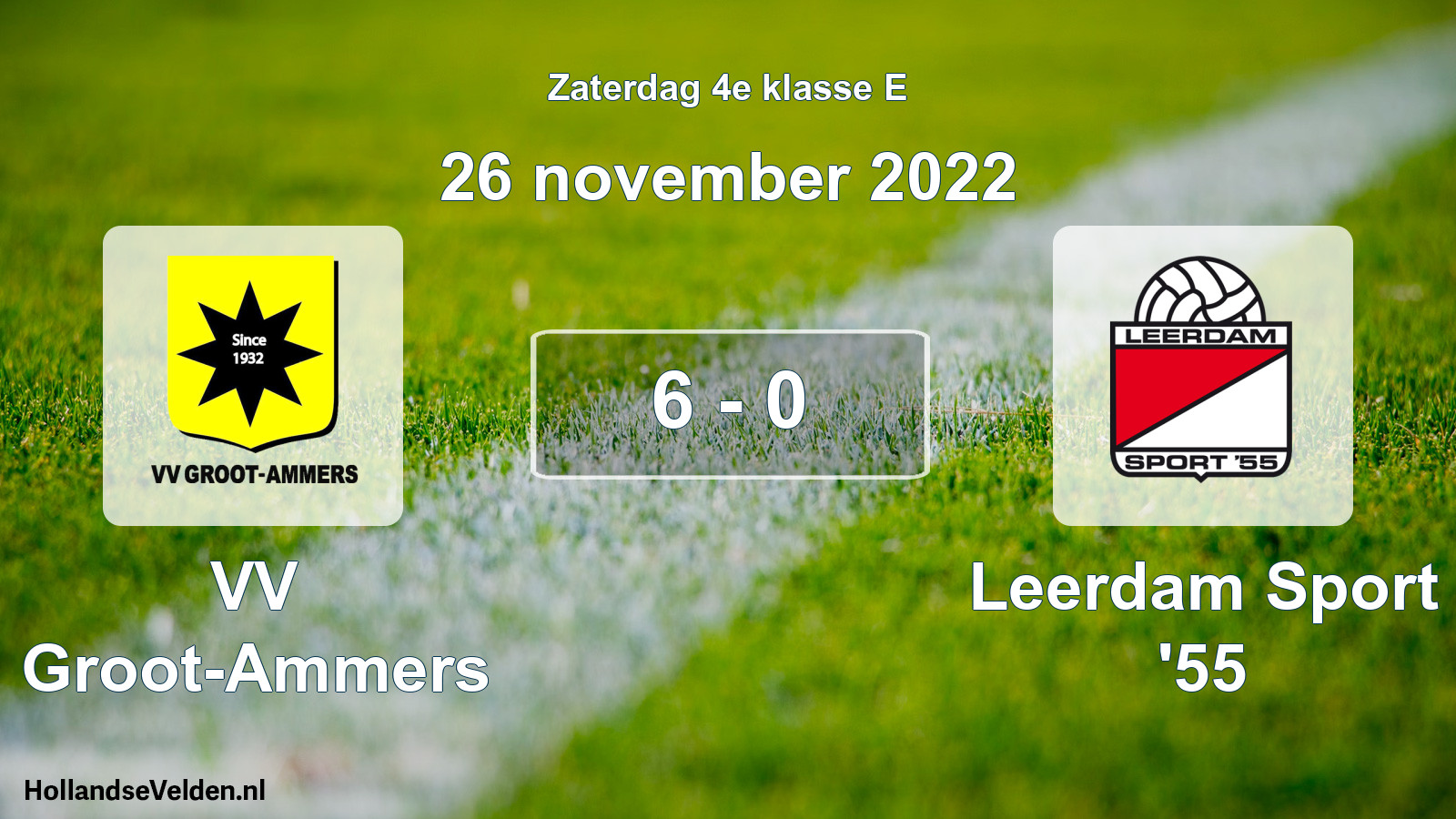Total number of matches played: VV Groot-Ammers - Leerdam Sport '55 6 - 0 (26 November 2022)