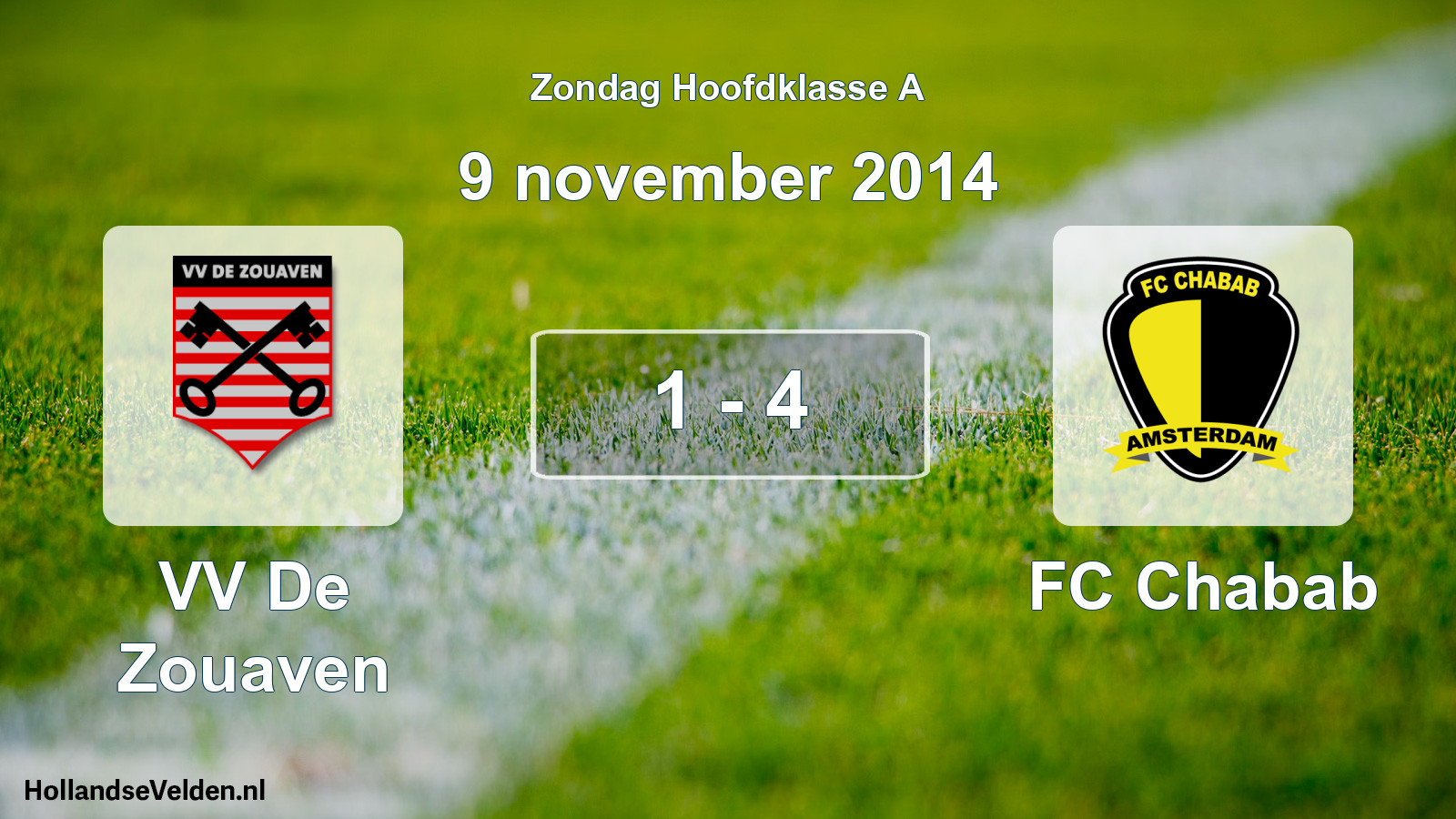 Total number of matches played: VV De Zouaven - FC Chabab 1 - 4 (9 November 2014)