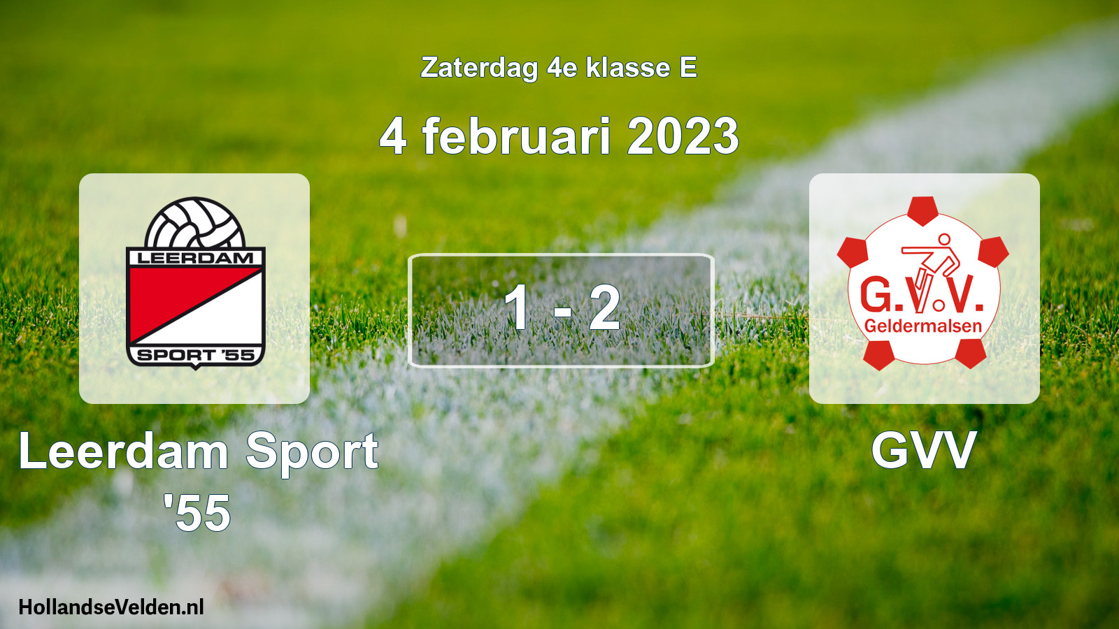 Total number of matches played: Leerdam Sport '55 - GVV 1 - 2 (4 February 2023)