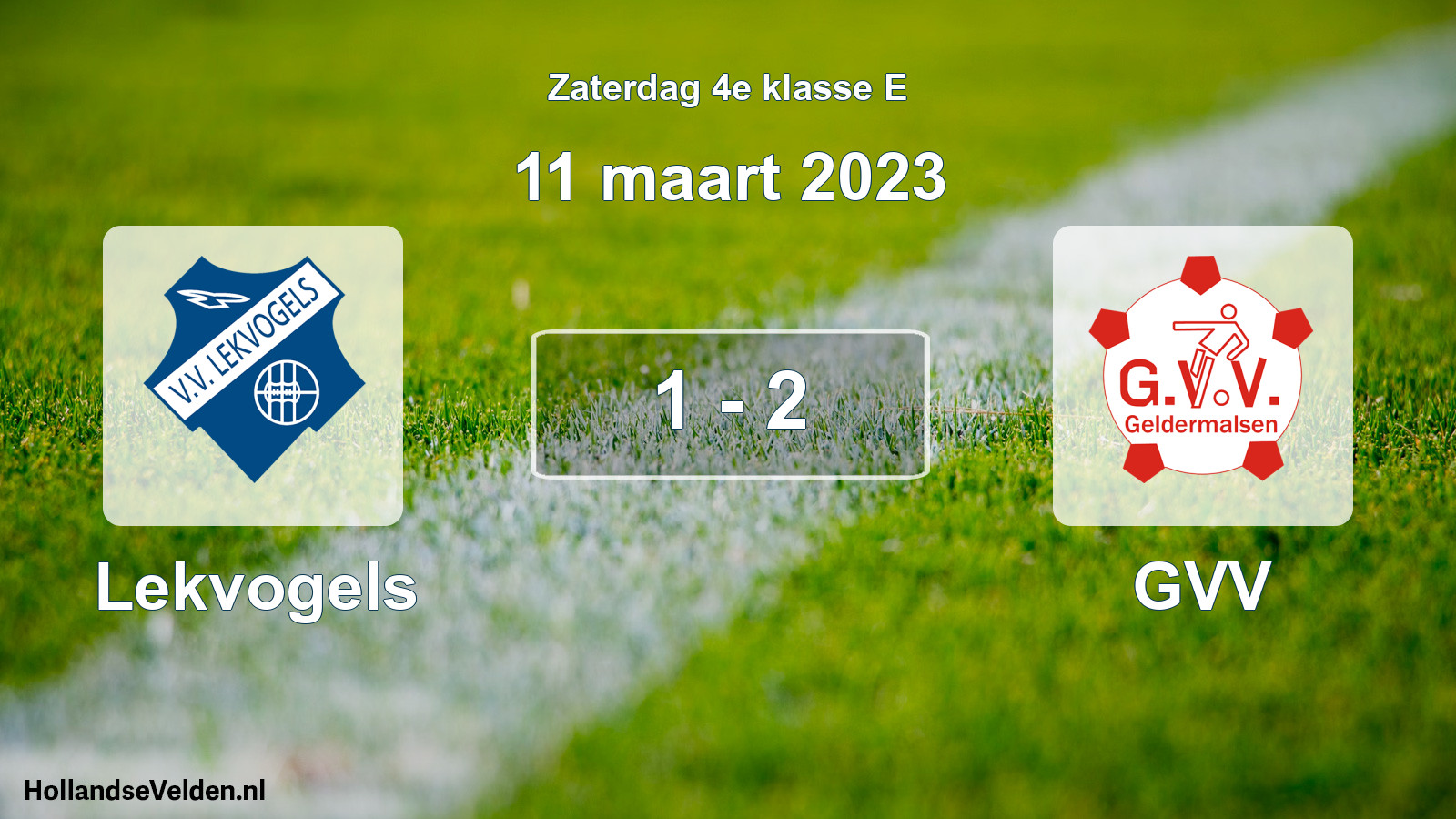 Total number of matches played: Lekvogels - GVV 1 - 2 (11 March 2023)