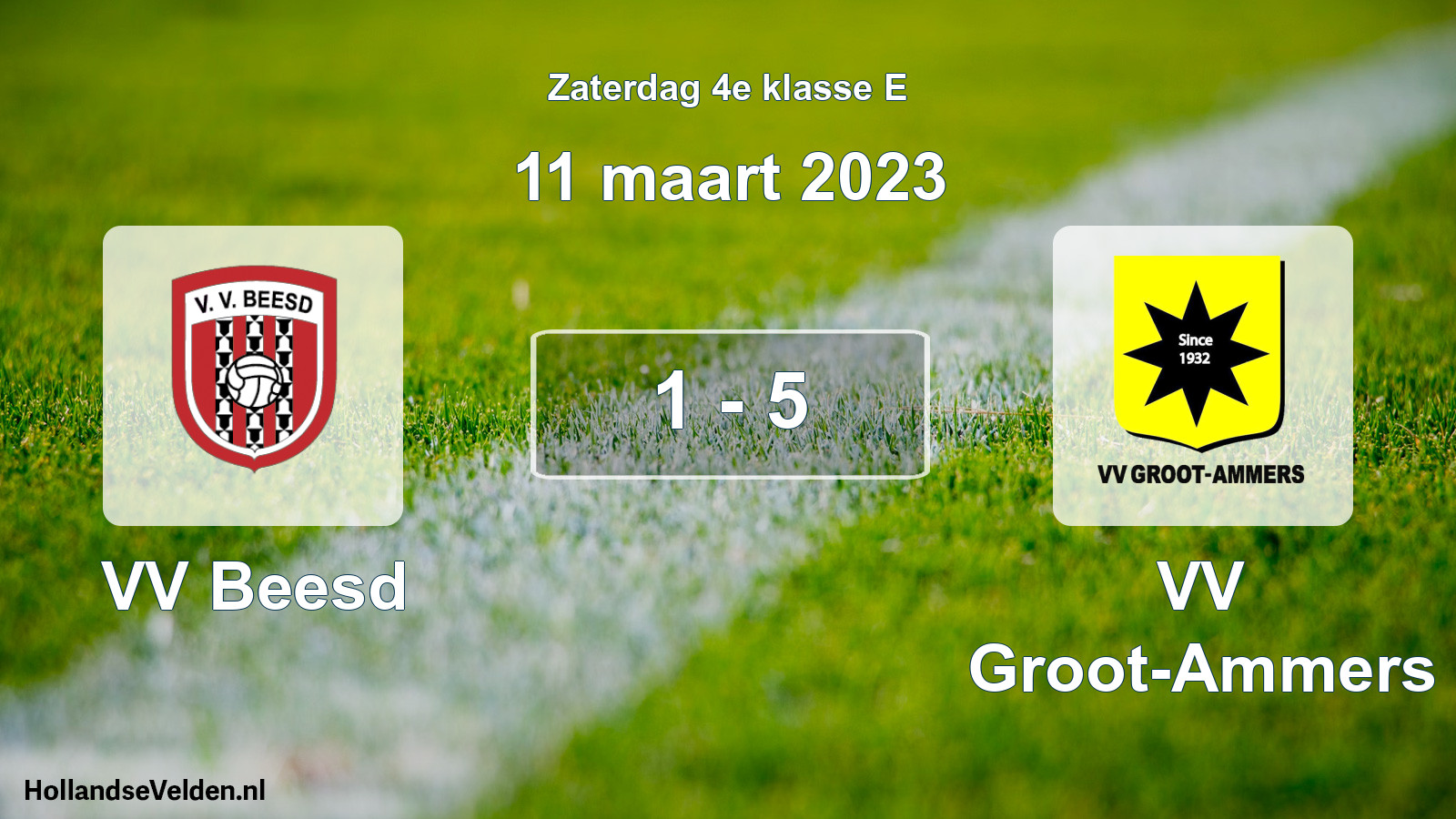 Total number of matches played: VV Beesd - VV Groot-Ammers 1 - 5 (11 March 2023)