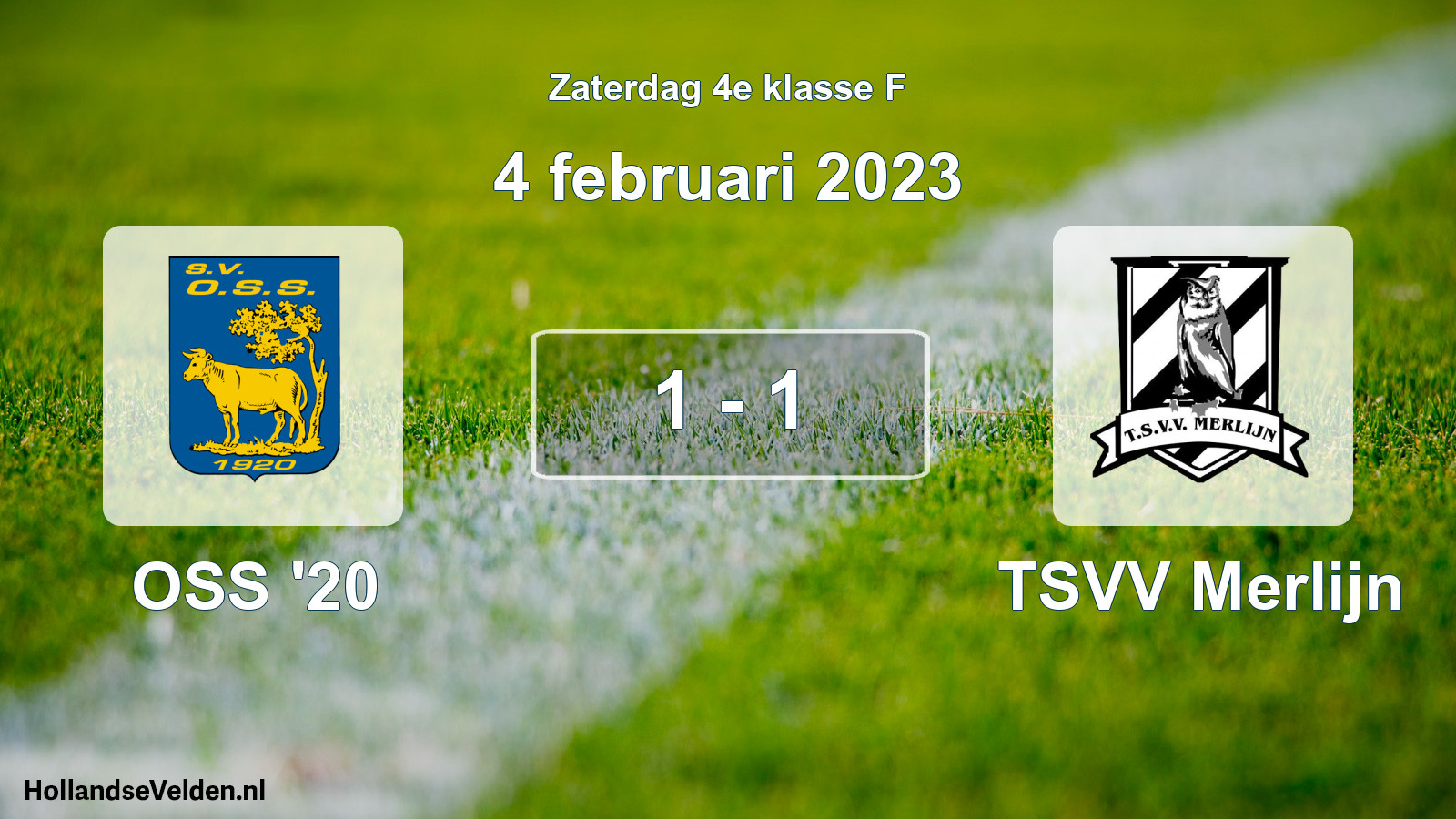 Total number of matches played: OSS '20 - TSVV Merlijn 1 - 1 (4 February 2023)