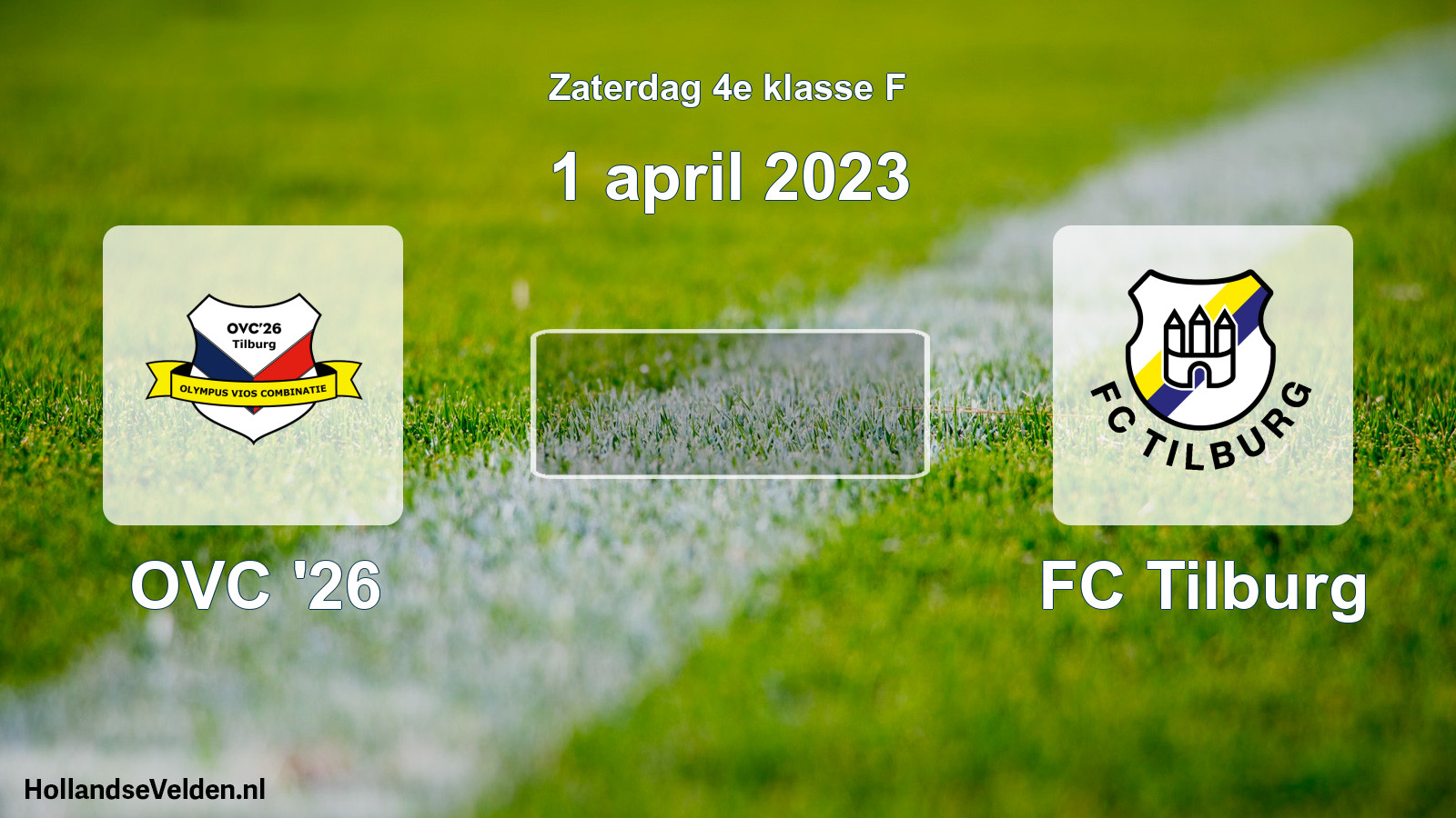 Scheduled Match: OVC '26 - FC Tilburg (1 April 2023)